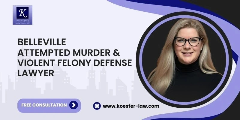 best attempted murder & violent felony defense lawyer in belleville