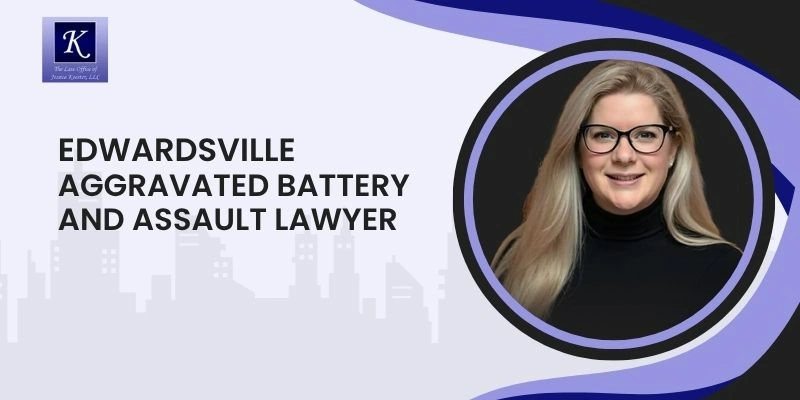 best aggravated battery and assault lawyer in edwardsville