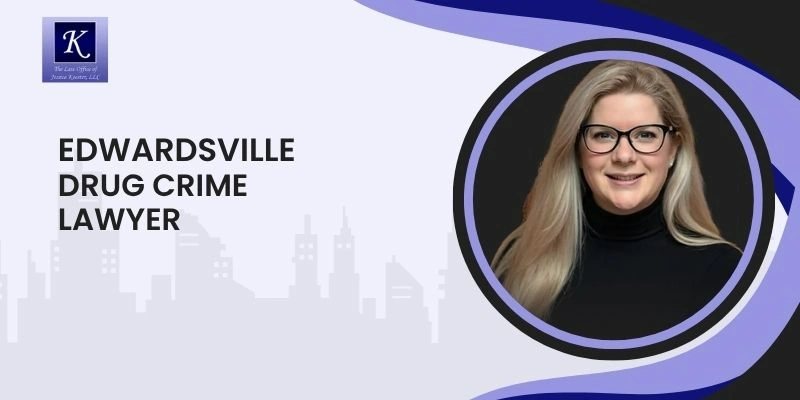 best drug crime lawyer in edwardsville